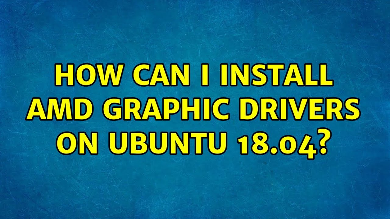 ubuntu graphics drivers update