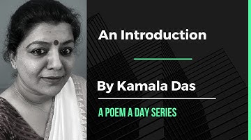 An Introduction by Kamala Das for NTA NET SET, Kerala HSA, KEA Asst Prof, UPHESC