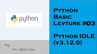 Python Lecture 3 (IDLE)