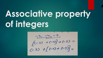 associative property of integers, associative property of integers class 7,