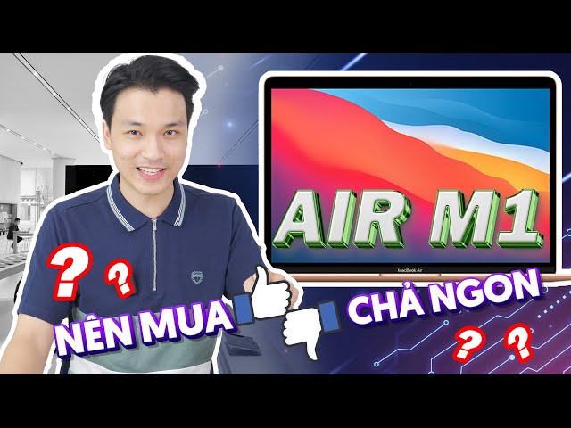 Macbook Air M1 Năm 2023 | Không Quá Ngon Nhưng Mua Vì ...