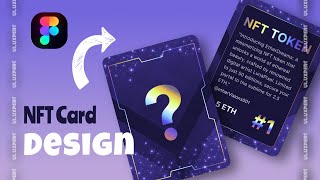 NFT card design in Figma | NFT Token | UI design 💜👌