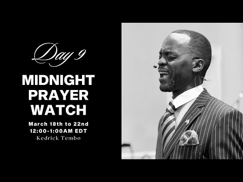 Midnight Prayer Watch | Day 9 | March 26, 2024