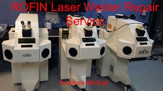 ROFIN Laser Welder Repair and Selling Service