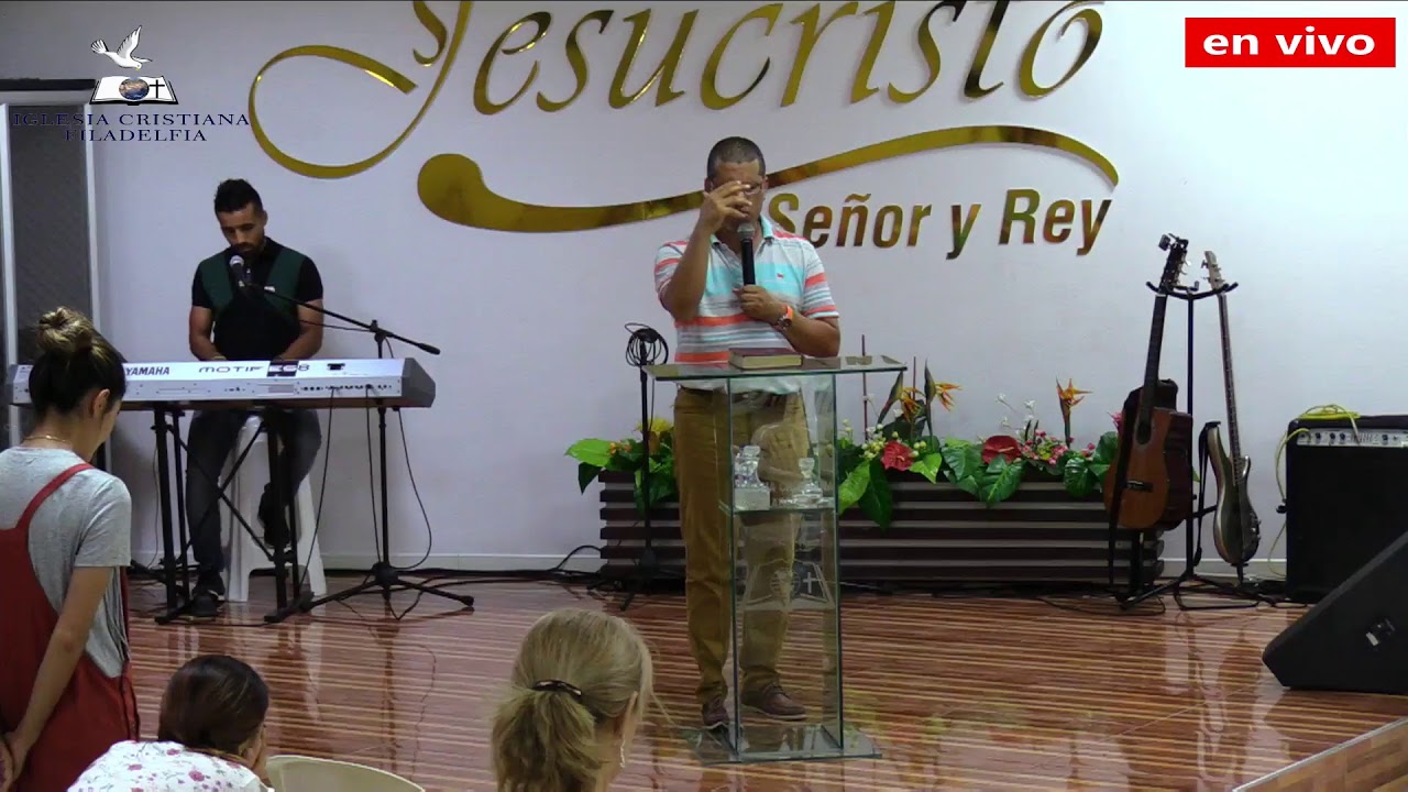 Emisión en directo IGLESIA CRISTIANA FILADELFIA VILLAVICENCIO YouTube