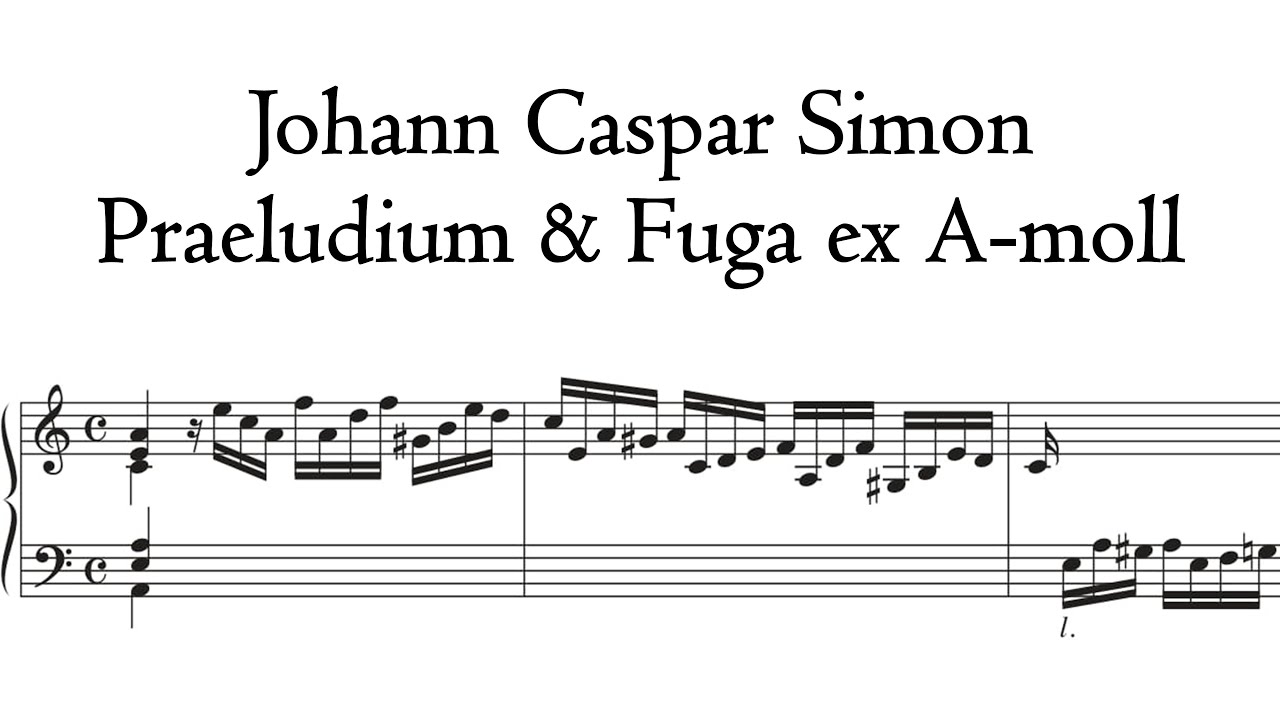 Simon - Praeludium & Fuge a-Moll / A minor - Klais organ, Lubin, Hauptwerk
