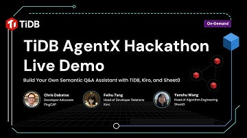 TiDB AgentX Hackathon Live Demo