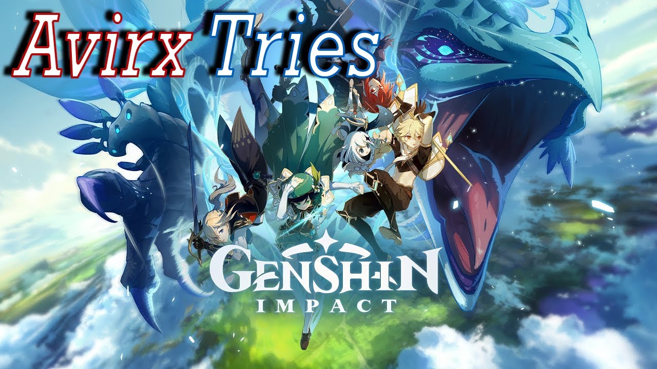 Avirx Tries Genshin Impact