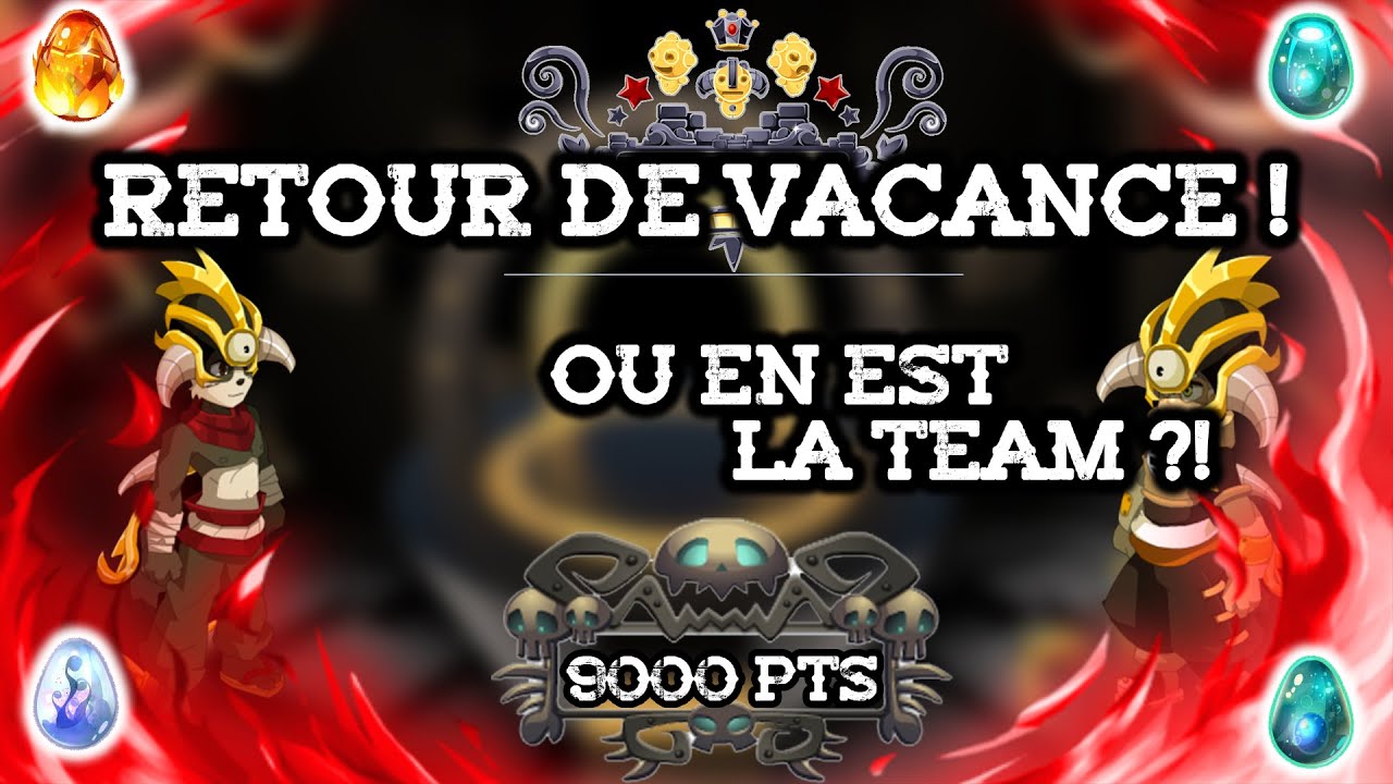 MES VACANCES AVEC MA TEAM SUCCÈS SUR DOFUS... DES QUÊTES, DES DOFUS ET DES KAMAS ! (Episode 4)