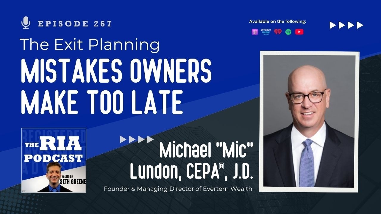Episode 267: The Exit Planning Mistakes Owners Make Too Late