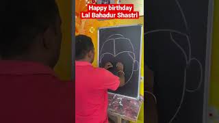 Happy Birthday Lal Bahadur Shastri 2 October