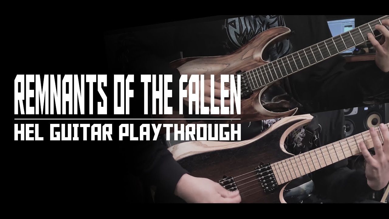Remnants of the Fallen "Hel" (Guitar Playthrough)