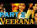 veerana 2 full muvie 2022