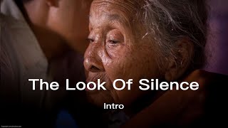 THE LOOK OF SILENCE intro 13min