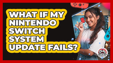 What If My Nintendo Switch System Update Fails?
