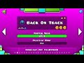 Back On Track-level complete (Geometry Dash)
