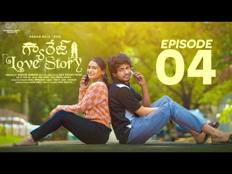 Garage Love Story | Episode - 4 | Madhan Majji | Rupa Reddy | Telugu Web Series | Infinitum Media