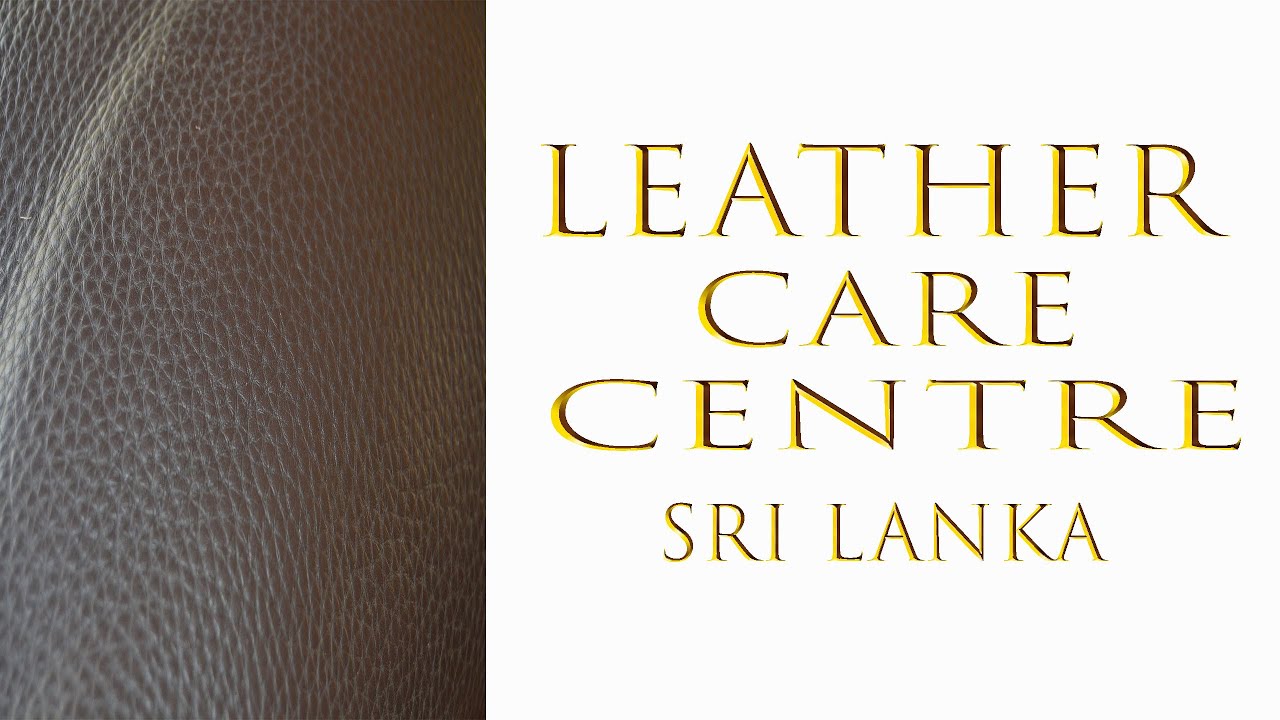 Leather Care Centre Sri Lanka