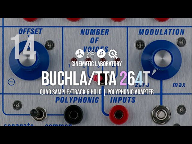 Buchla Tiptop 264t | Buchla 200 Series | Episode 14 | Quad Sample