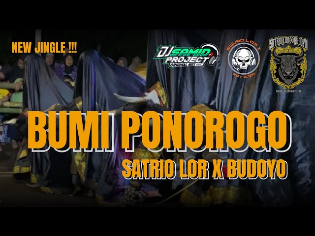 DJ BANTENGAN BUMI PONOROGO SATRIO LOR X BUDOYO FT DJ SAMID PROJECT | GEDRUK PINDO class=