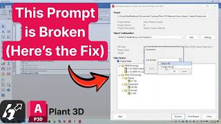 Plant 3D Reports: The Dynamic List Prompt Doesn't Work (How to Fix)