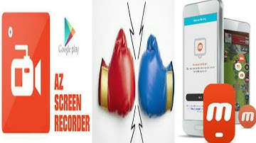 AZ screen recorder VS. Mobizen