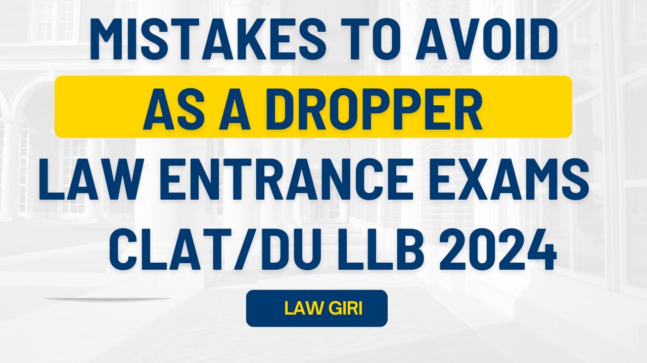 Llb Topper Law Entrance Exam Preparation strategy when reappearing|Dropper to ...