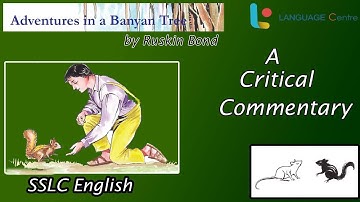 SSLC English Adventures in a Banyan Tree Critical Commentary.