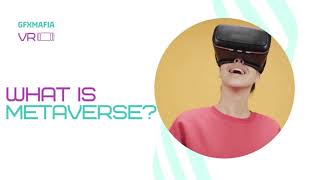 What exactly is the Metaverse?