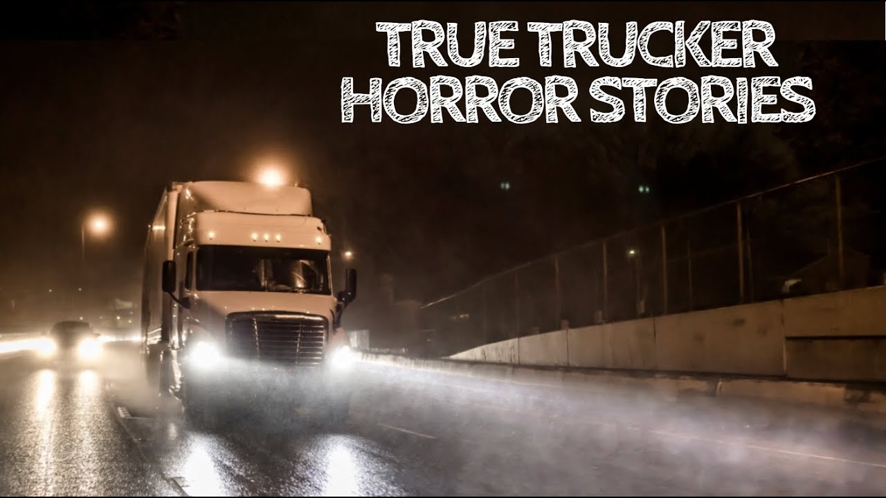 4 True Trucker Horror Stories (With Rain Sounds)