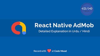 How to Add AdMob Ads in React Native | Tutorial AdMob integration in Hindi/Urdu