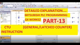 CTU (GENERAL/LATCHED COUNTERS) in GX WORKS2 Programming Software PART-13