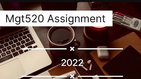 Mgt520 solution 1 assignment #vu #solution #viral #2022 #assignment