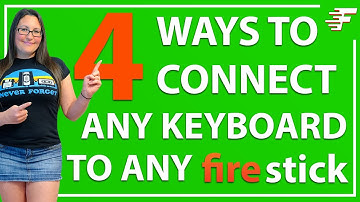 4 WAYS TO CONNECT ANY KEYBOARD TO YOUR FIRESTICK