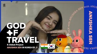 Anushka Sen | K-Debut Project | God of Travel | 3EP