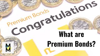 What are Premium Bonds UK | [ARE  PREMIUM BONDS STILL WORTH IT?]