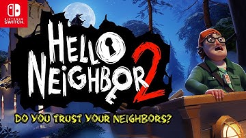 Hello Neighbor 2 FULL GAME Nintendo Switch  | Complete Gameplay Guide & Secrets