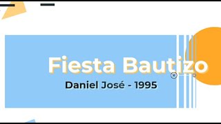 1995 Fiesta Bautizo Daniel