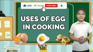 Details Uses of Egg in Cooking- TLE Cookery 10 - Lesson 2, Week 2 Guide