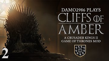 Cliffs of Amber (CK2 AGOT Mod) - Part 2