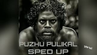 Puzhu Pulikal Sped Up Version. Kammati Paadam Abaux Versions.