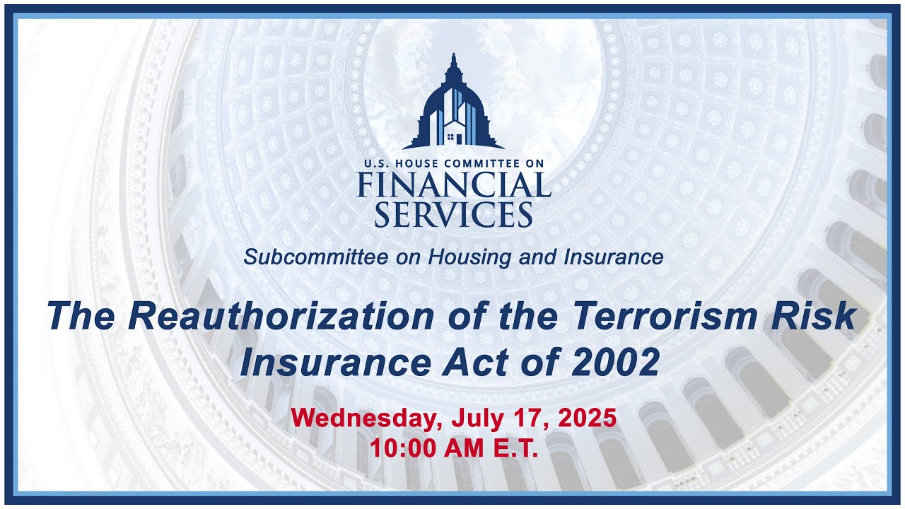 The Reauthorization of the Terrorism Risk Insurance Act of 2002 (EventID=118613)