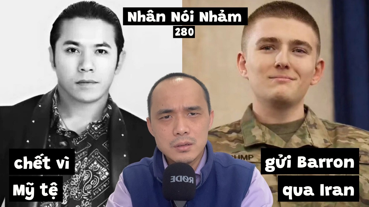 NNN280 Khách Trung Quốc chê quán ở Hà Nội dơ. Kasim Hoàng Vũ qua đời. Barron Trump đi nghĩa vụ.