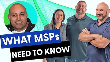 What MSPs Need to Know