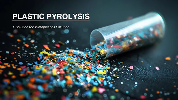 Plastic Pyrolysis: A Solution for Microplastics Pollution@BESTON_GROUP