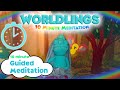 10 minute meditation for kids  worldlings 