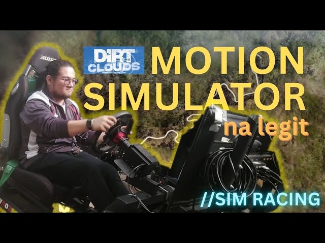 Trying out motion sim - Dirt in the Clouds event