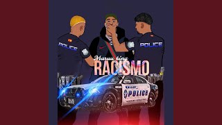 Racismo - Maruu King
