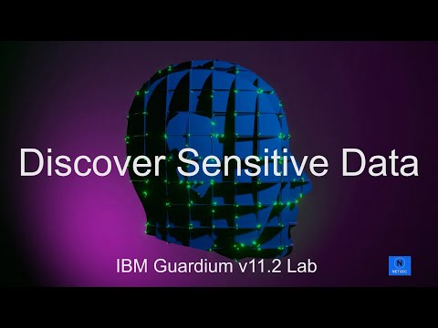 IBM Guardium V11.2 Lab  - 8. Discover Sensitive Data