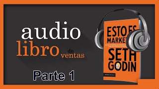 📙 ESTO ES MARKETING, de SETH GODIN, Audiolibro, 1/4. 📙 ESTO ES MARKETING, de SETH GODIN, Audiolibro, 1/4.